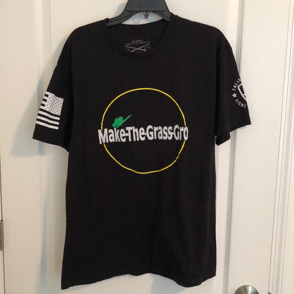 Grunt Style T-Shirt - Make the Grass Gro